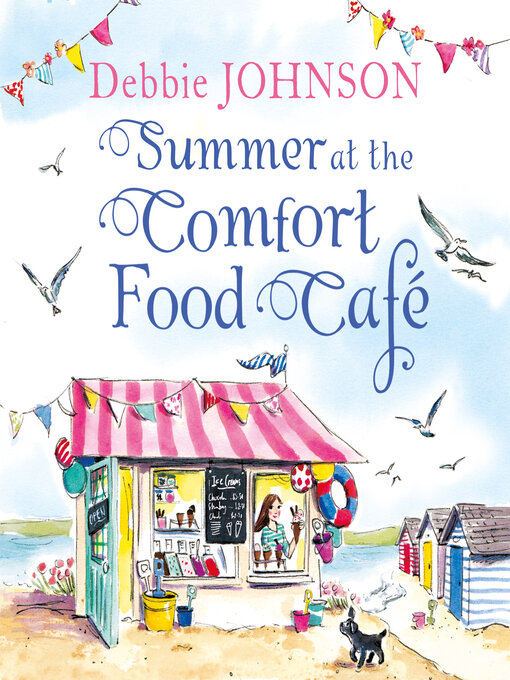 Title details for Summer at the Comfort Food Cafe by Debbie Johnson - Available